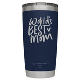 YETI Engraved - World's Best Mom - Team Vincent Motorsports