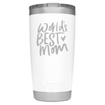 YETI Engraved - World's Best Mom - Team Vincent Motorsports