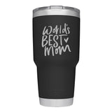 YETI Engraved - World's Best Mom - Team Vincent Motorsports