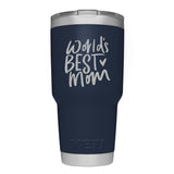 YETI Engraved - World's Best Mom - Team Vincent Motorsports