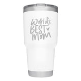 YETI Engraved - World's Best Mom - Team Vincent Motorsports